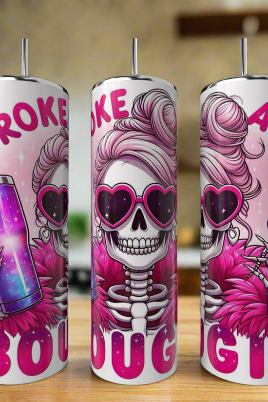 Broke And Bougie 20oz Stainless Steel Tumbler