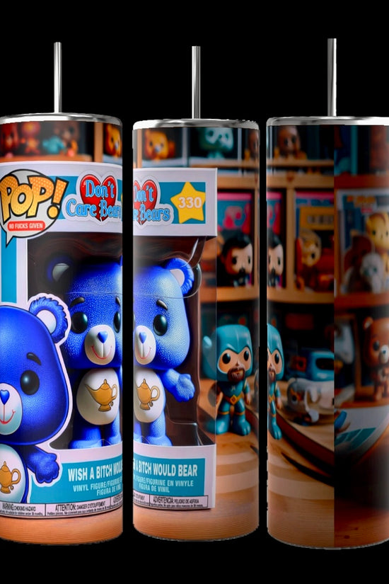 The Kreative Kreationz POP Wish a Bitch Would Bear | Don’t Care Bear 20oz Tumbler showcases three playful blue bear designs with double-wall insulation and a reusable straw, against colorful background figures on wooden shelves.