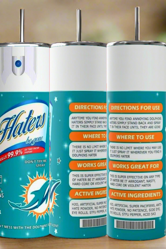 Miami Dolphins Haters- NFL- 20oz Skinny Tumbler