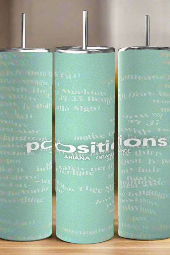 Three Positions Ariana Grande 20 oz skinny tumblers by Kreative Kreationz, featuring metal lids and straws, showcase a light green background adorned with white text and graphics. These eco-friendly cylinders, each displaying 