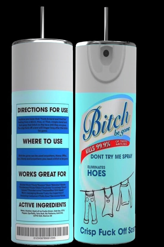 B- Be Gone 20oz Tumbler