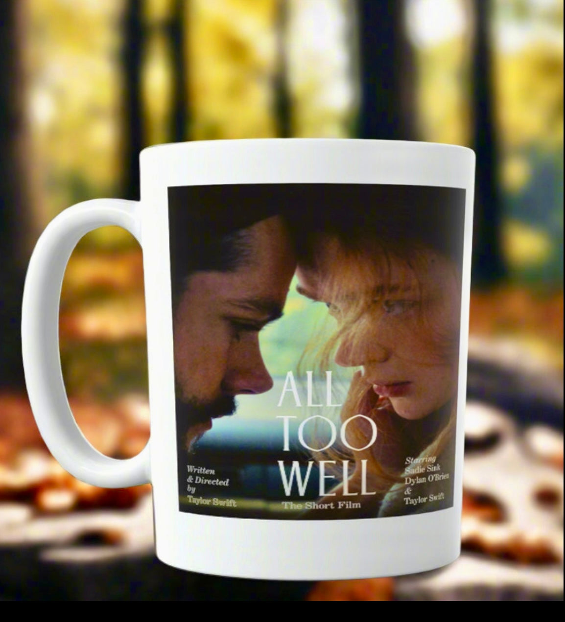 All Too Well -Short Film Taylor Swift Ceramic Mug