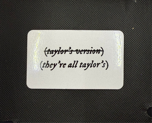 They’re all “Taylors Version” Fridge Magnet