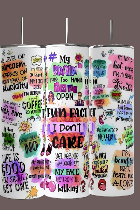 Three custom-made Kreative Kreationz Fun Fact Affirmations 20oz Skinny Tumblers, showcasing humorous quotes in lively fonts and colors. With speech bubbles, doodles, and abstract patterns enhancing the playful design, these eco-friendly stainless steel cups offer a reusable option.