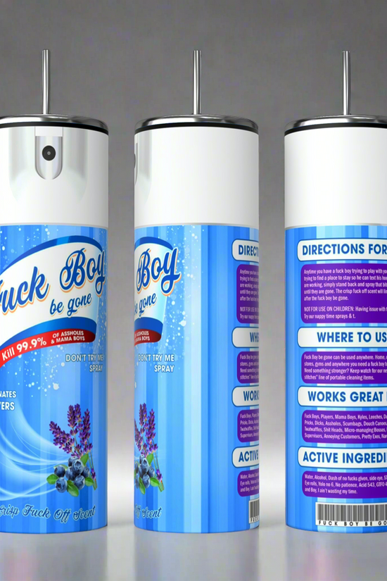 Vaso en aerosol Fuck Boy Be Gone de 20 oz