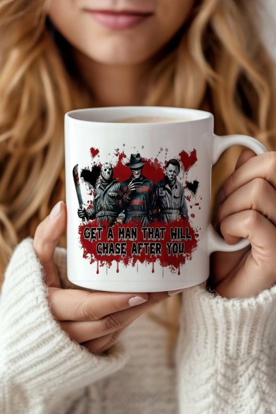 Get a man who will chase after you | Halloween Ceramic Mug