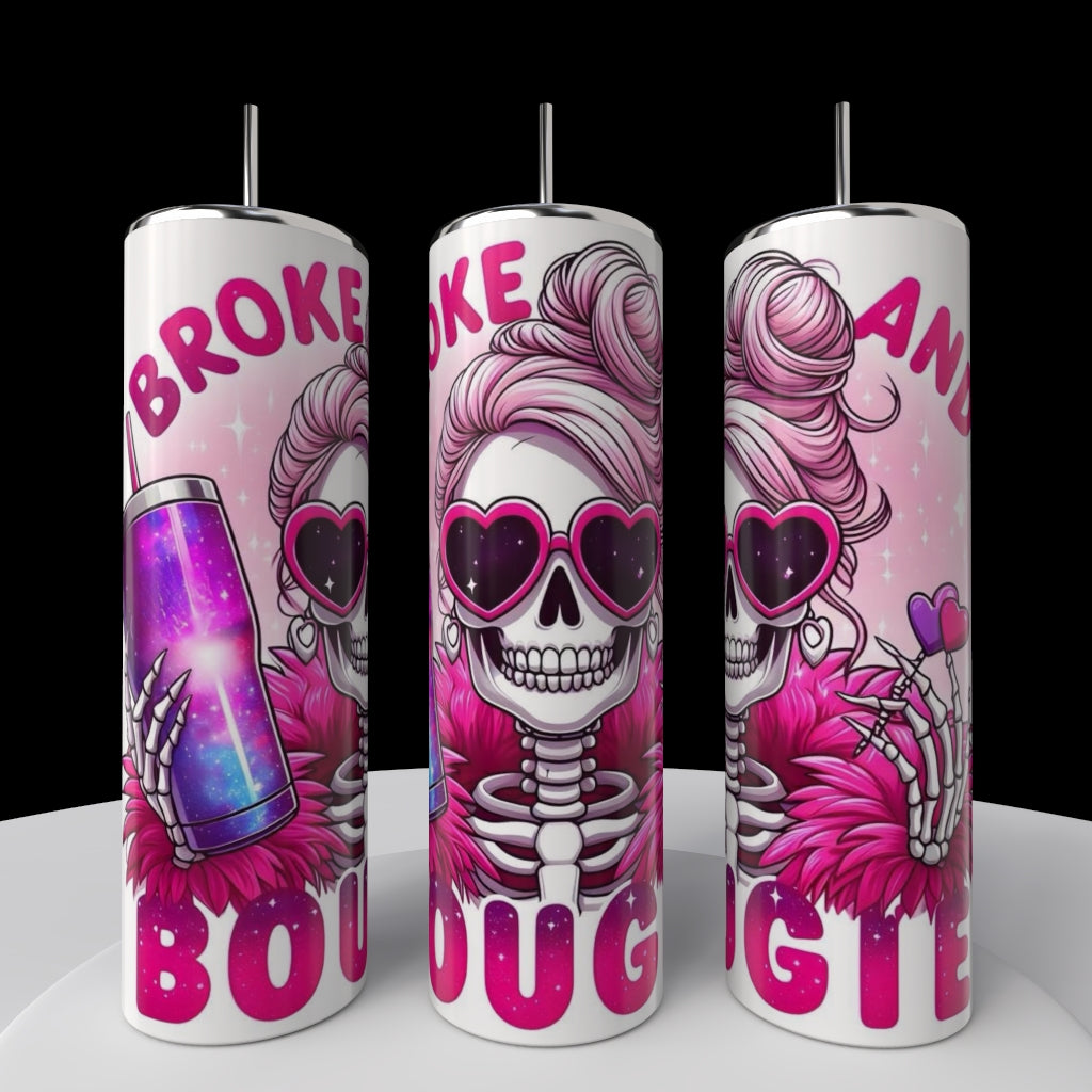 Broke And Bougie 20oz Stainless Steel Tumbler