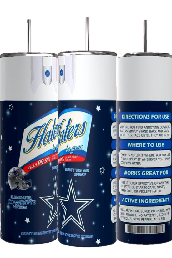 Dallas Cowboys Haters 20oz Skinny Tumbler