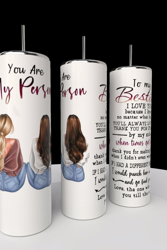 Your My Person | Best Friend 20oz Tumbler