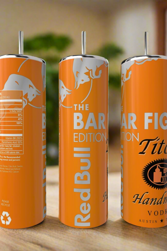 Bar Fight Edition Titos Red Bull 20oz Tumbler