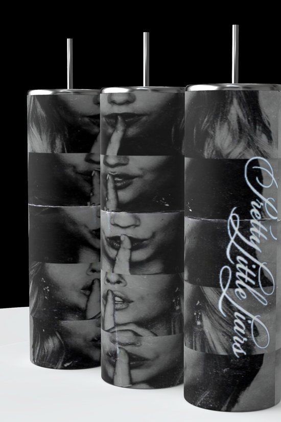 Three cylinders on a pedestal with a black background, from a side angle showing all sides of 20 ounce Tumbler, the title pretty little liars cast with four females, the title pretty little liars down the side of the cylinder in text the pretty little liars cast with their fingers to their lips in a shh motion 
