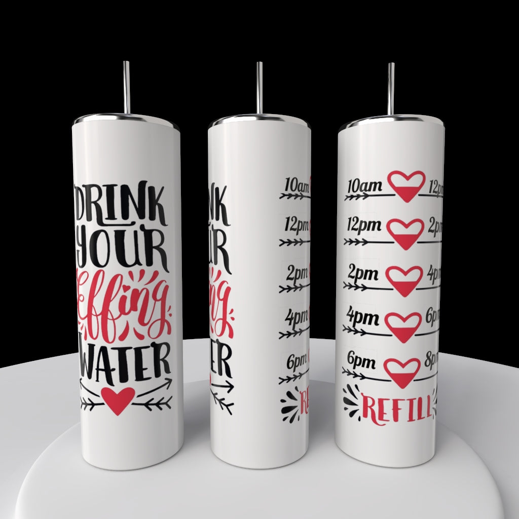 Drink Water 20oz Tumbler with Reusable Straw and Lid