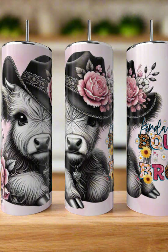 Kinda Boujee But Broke | Cow Collection |  20oz Tumbler