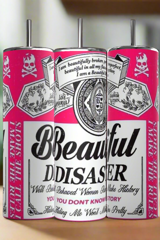 Three Kreative Kreationz “Beautiful Disaster” 20oz tumblers with reusable straws and lids, featuring skull and text designs like “Well Behaved Women Rarely Make History,” are displayed, making stylish and eco-friendly drinkware gifts.