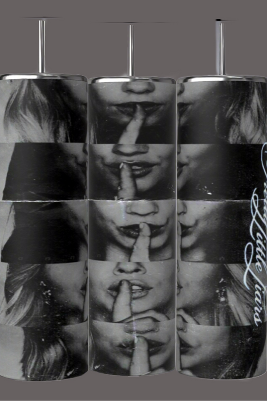 Three Kreative Kreationz Pretty Little Liars 20oz Tumblers feature a black and white design of a woman making a shushing gesture, with 