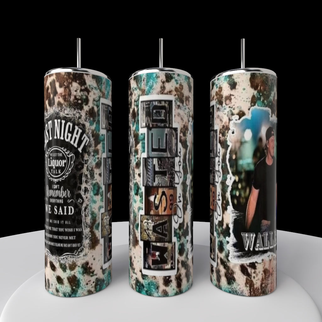 Last Night Morgan Wallen 20oz Tumbler
