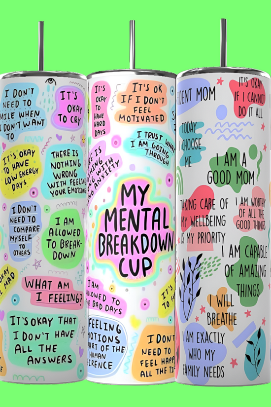 Mental Health Affirmations 20oz Skinny Tumbler