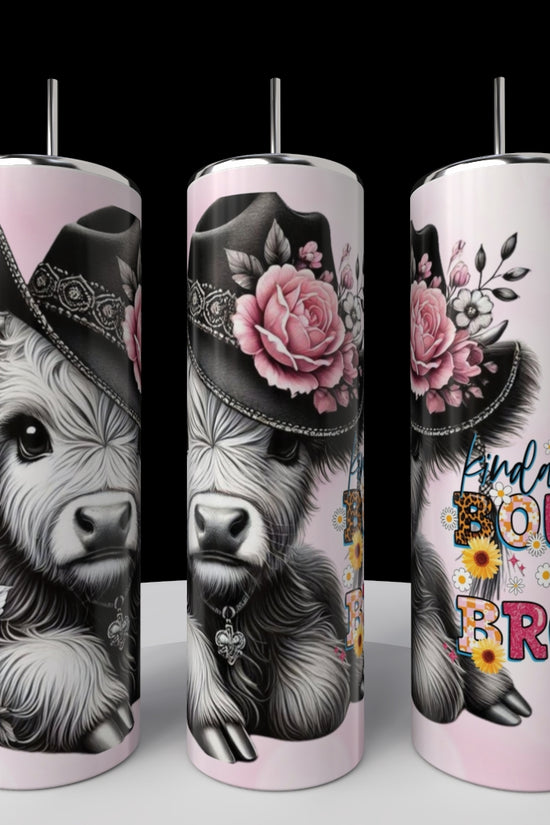 Kinda Boujee But Broke | Cow Collection |  20oz Tumbler