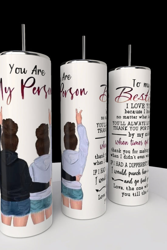Your My Person | Best Friend 20oz Tumbler