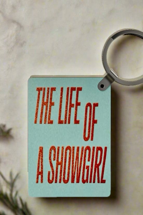 The Life of a Showgirl Inspired Keychain