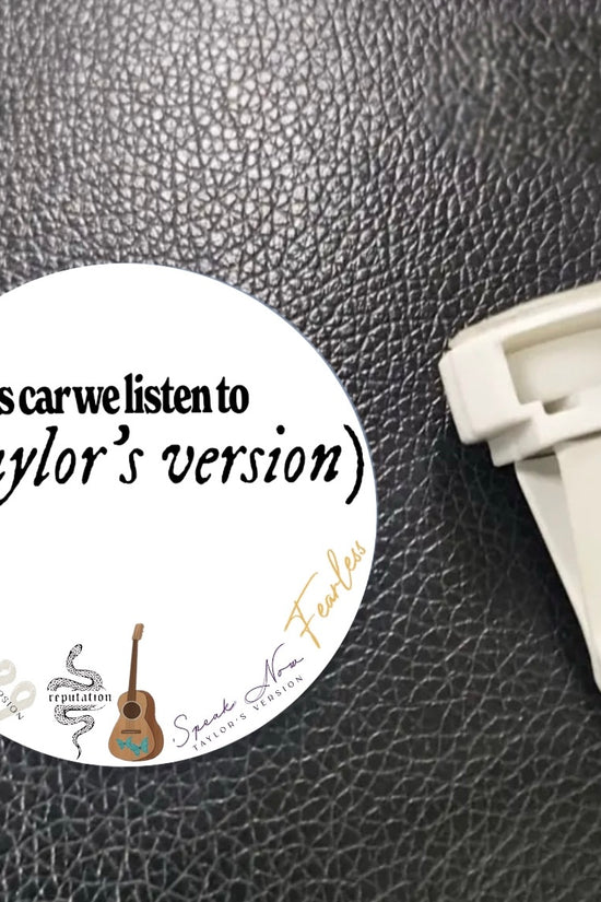 In This Car We Listen To Taylors Version Car Air Freshener