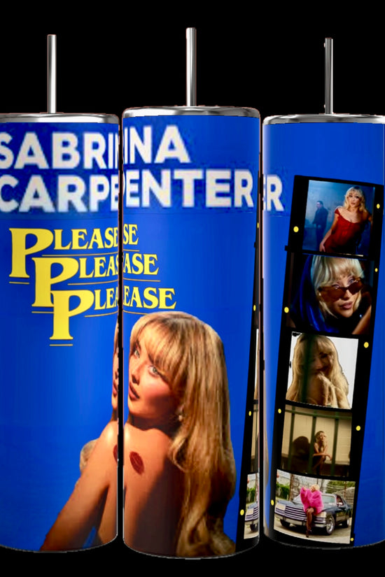 Three 20oz Sabrina Carpenter Please Please Please Tumblers from Kreative Kreationz are showcased, each tall and cylindrical with spill-proof lids. They feature images of a blonde woman accompanied by movie-style text on a blue background, displaying the phrases “SABRINA CARPENTER