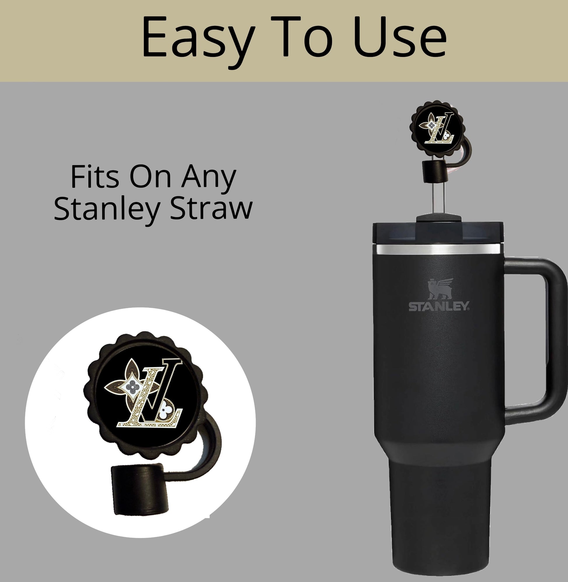 LV Straw Cover- Fits Stanley cup sizes 40oz 30oz 20oz- 10mm straws
