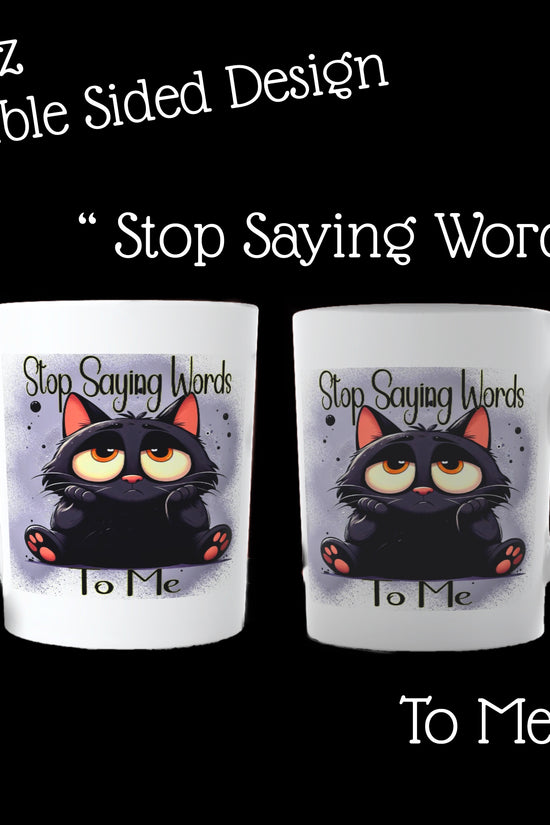 Cat Sarcastic Ceramic Mug