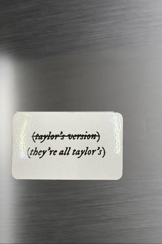 The Kreative Kreationz They’re all “Taylors Version” Fridge Magnet features 