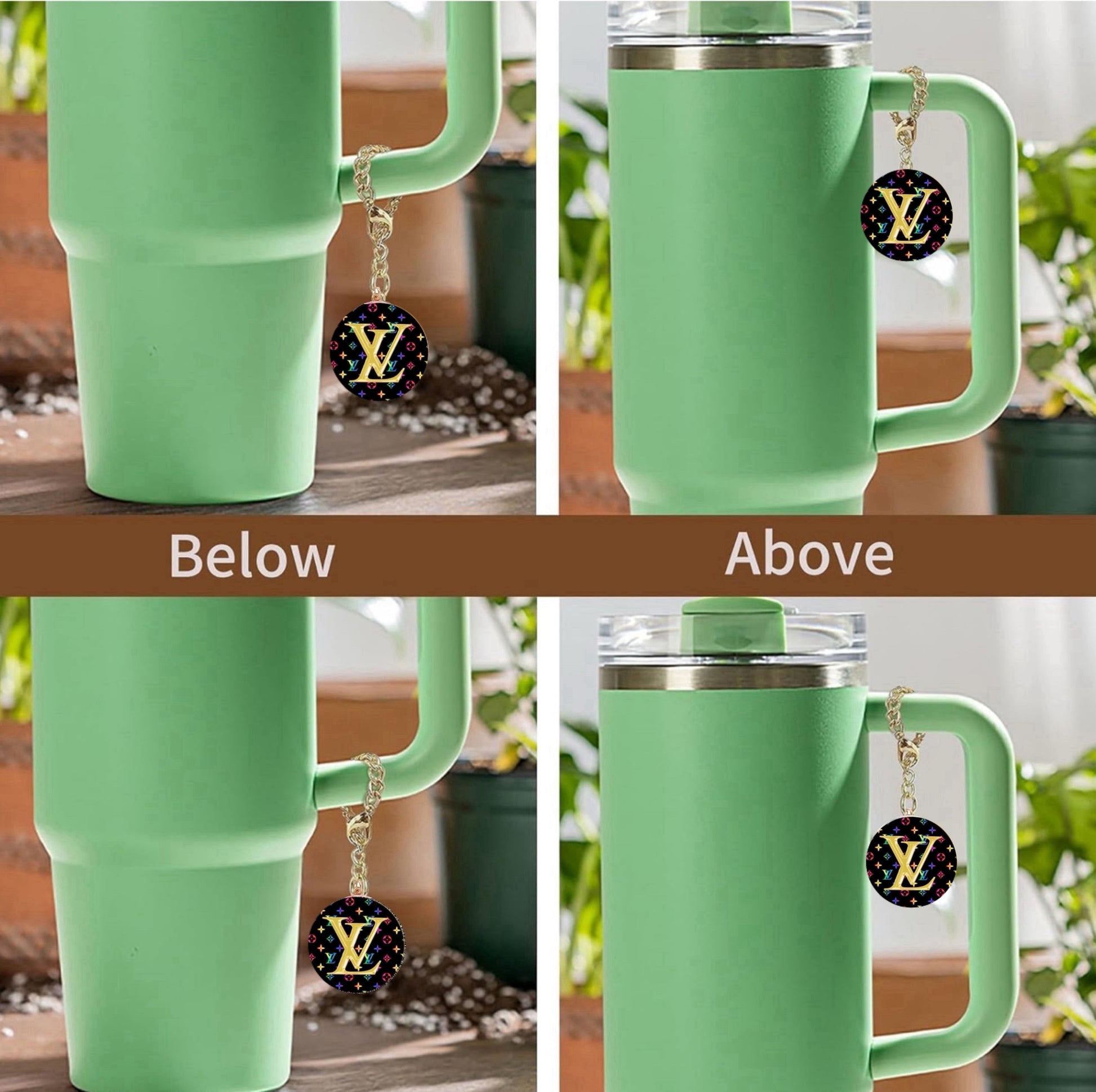 Four images show a light green tumbler with handle, featuring the Kreative Kreationz Louis Vuitton Charm Dangle—a black and gold LV logo keychain on a lobster clasp—attached either below or above the handle as a stylish cup accessory.
