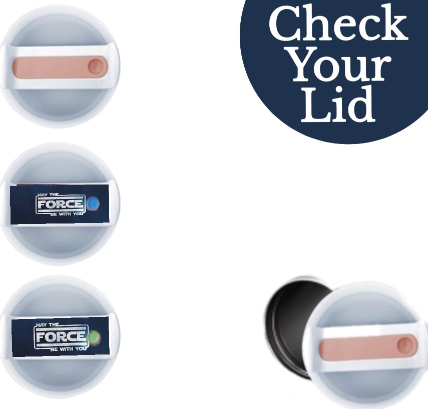 Three Star Wars-themed Kreative Kreationz coffee cup lids are stacked vertically. To the right, "Check Your Lid" is displayed. A fourth lid, featuring the May The Force Be With You Stanley Lid Topper, is opened at the bottom right.