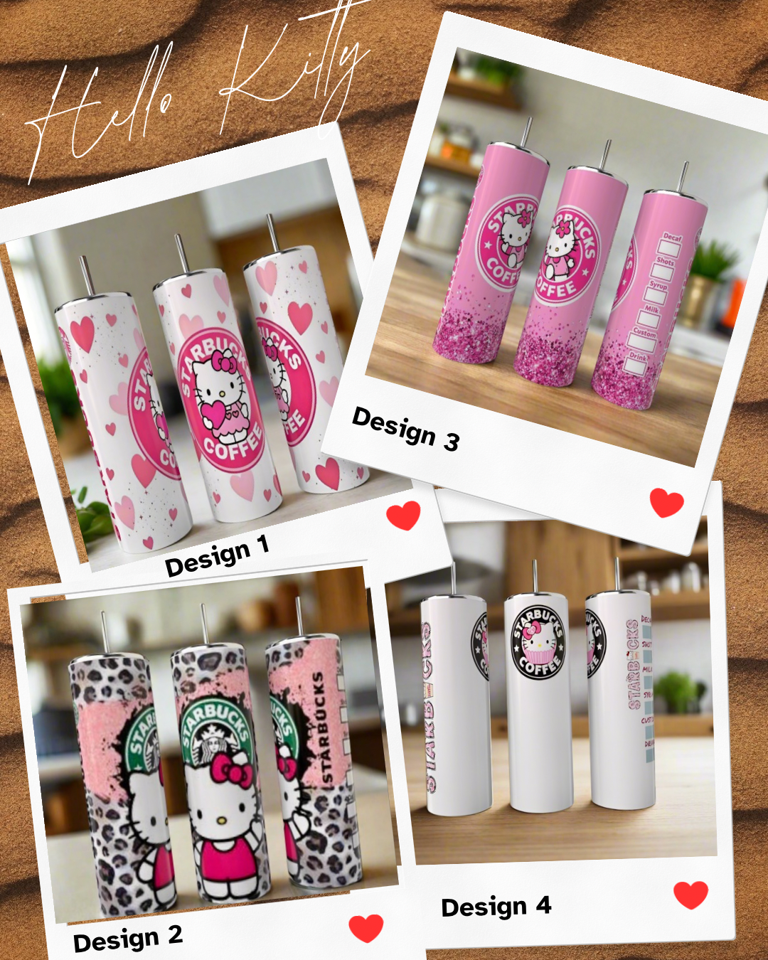 Four Kreative Kreationz Hello Kitty Starbucks Collection 20oz tumblers are shown, each labeled Design 1–4 with unique eco-friendly styles: pink hearts, leopard print, glitter, and coffee themes in stainless steel.
