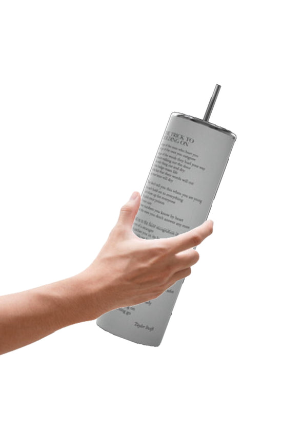 REP The Trick To Holding On w/ Lyrics- 20oz Skinny Tumbler