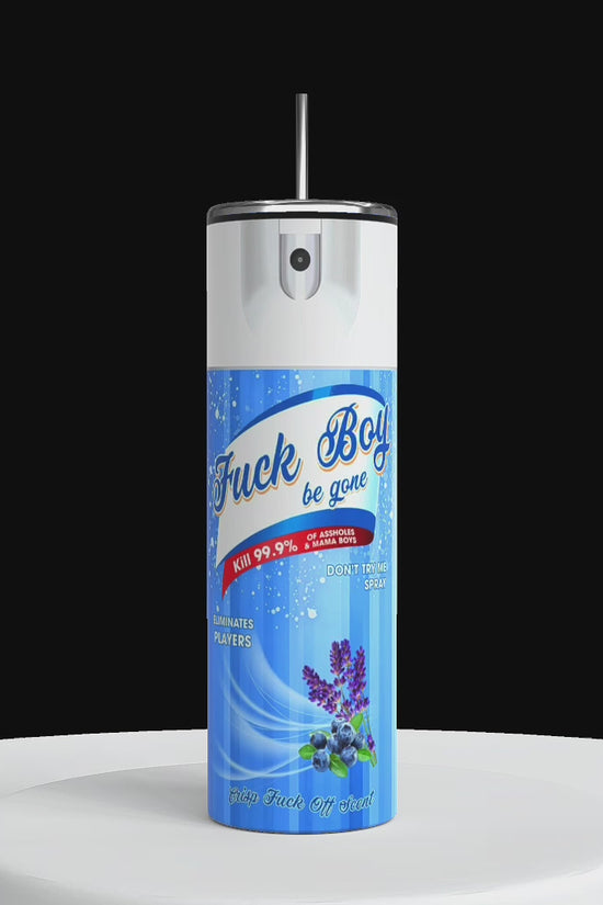Vaso en aerosol Fuck Boy Be Gone de 20 oz